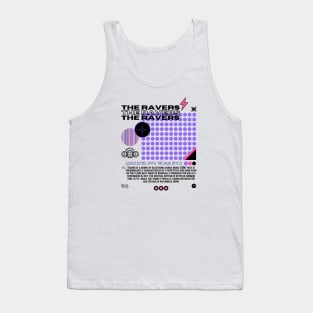 The Ravers - Techno Music - Techno Merch Tank Top